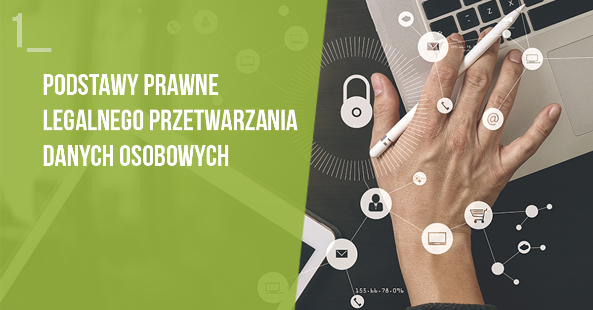 Kiedy możemy legalnie przetwarzać dane osobowe?